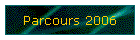 Parcours 2008